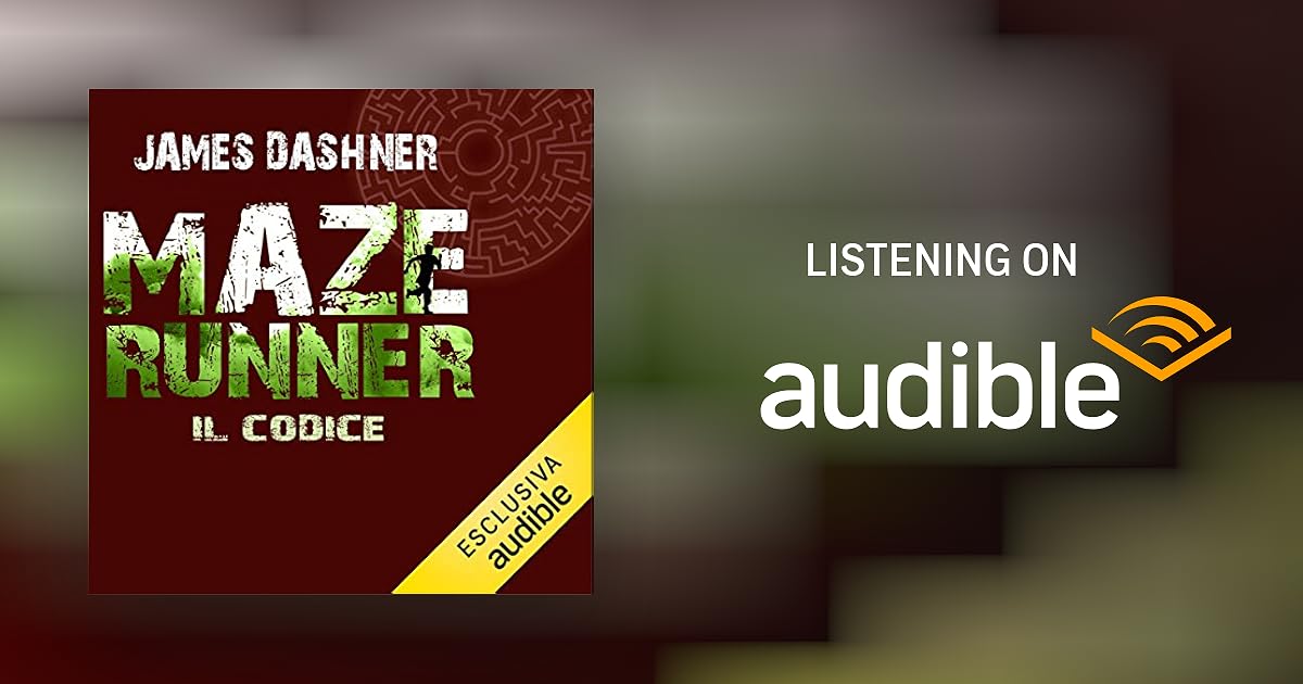 Maze Runner Il codice by James Dashner Audiobook